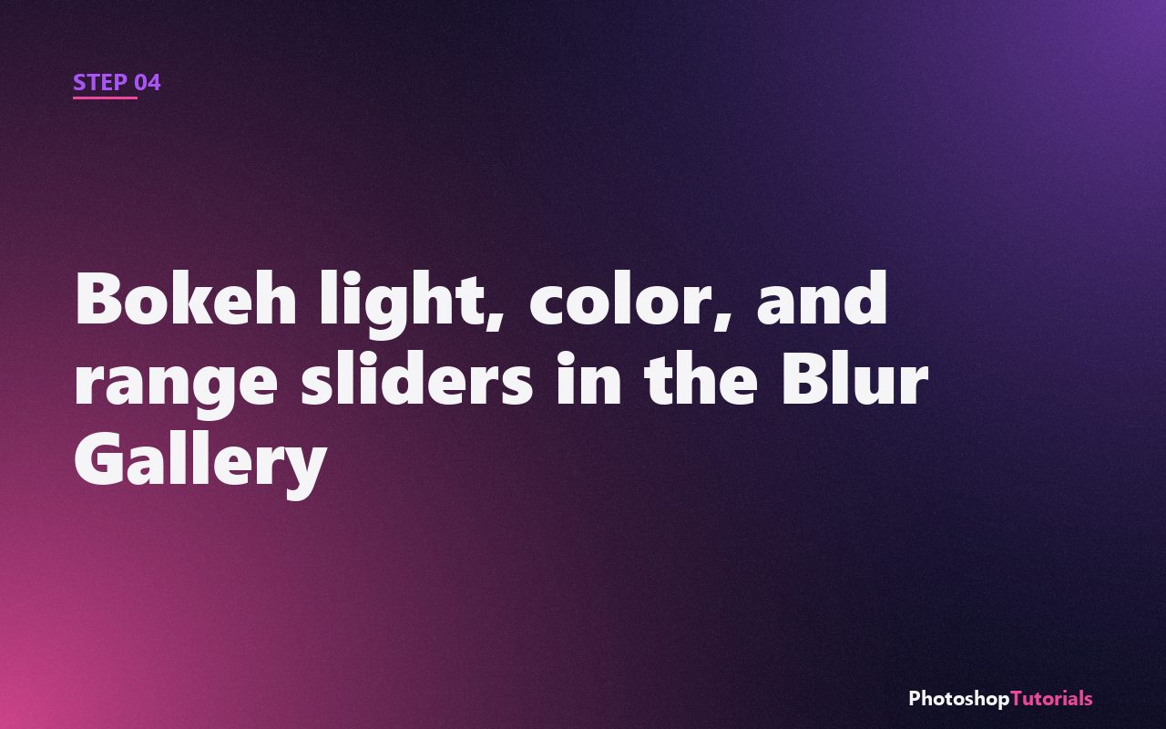 Screenshot: Bokeh light, color, and range sliders in the Blur Gallery
