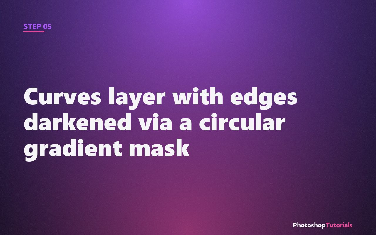 Screenshot: Curves layer with edges darkened via a circular gradient mask