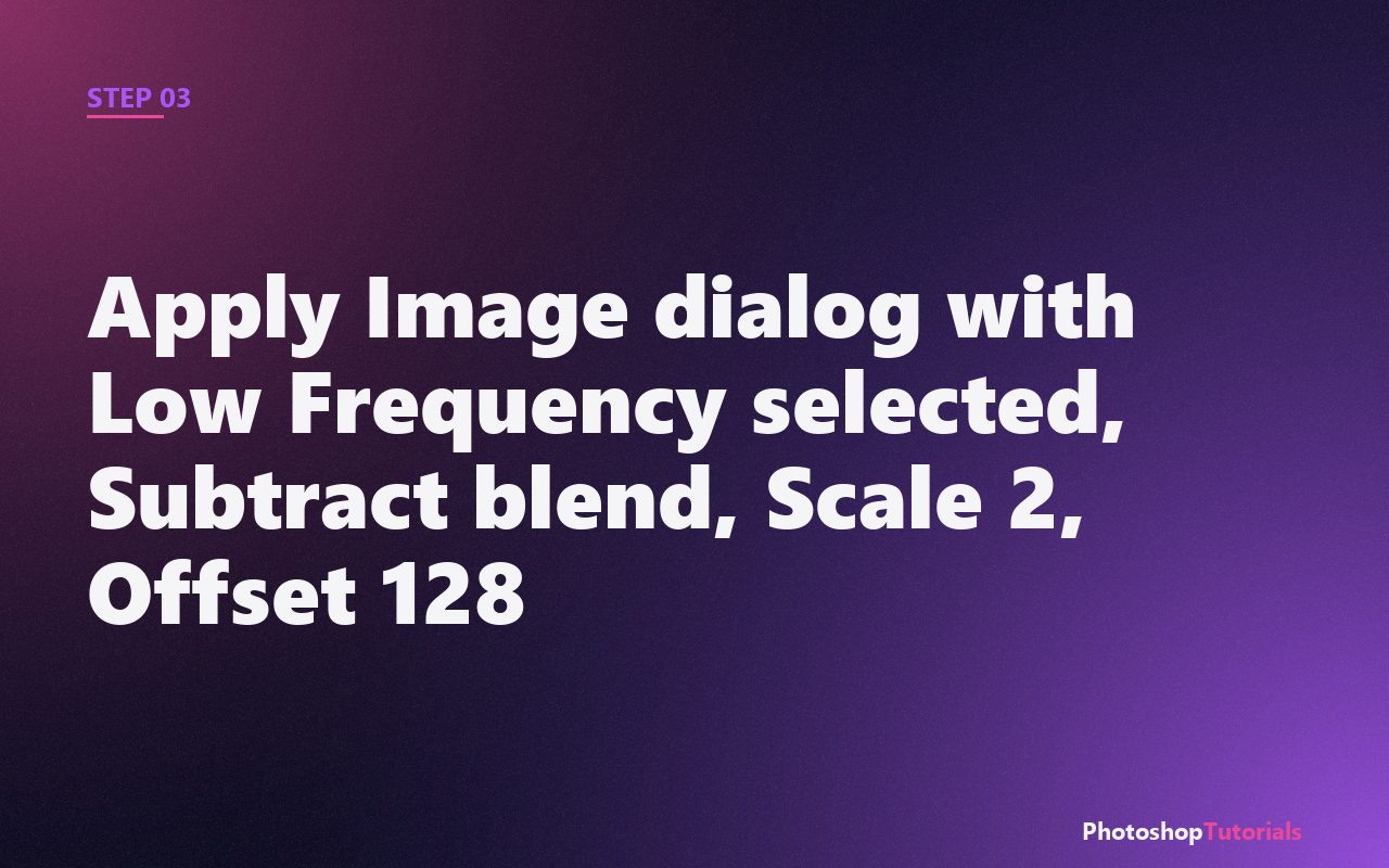 Screenshot: Apply Image dialog with Low Frequency selected, Subtract blend, Scale 2, Offset 128