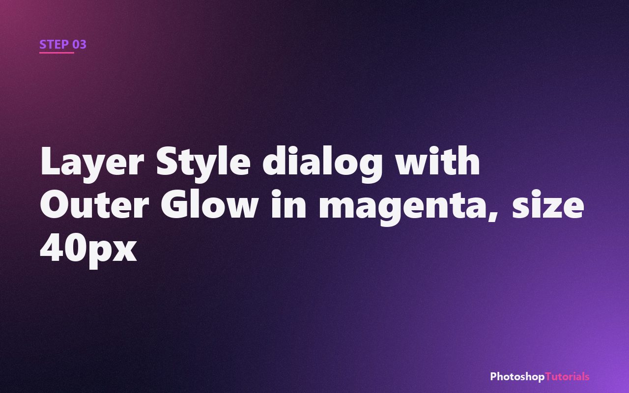 Screenshot: Layer Style dialog with Outer Glow in magenta, size 40px