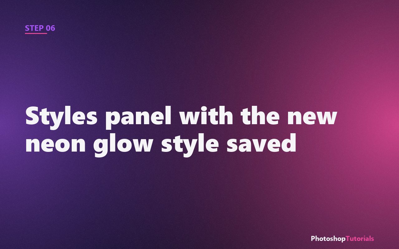 Screenshot: Styles panel with the new neon glow style saved