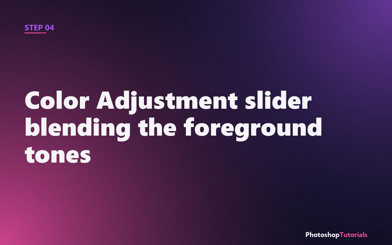 Screenshot: Color Adjustment slider blending the foreground tones