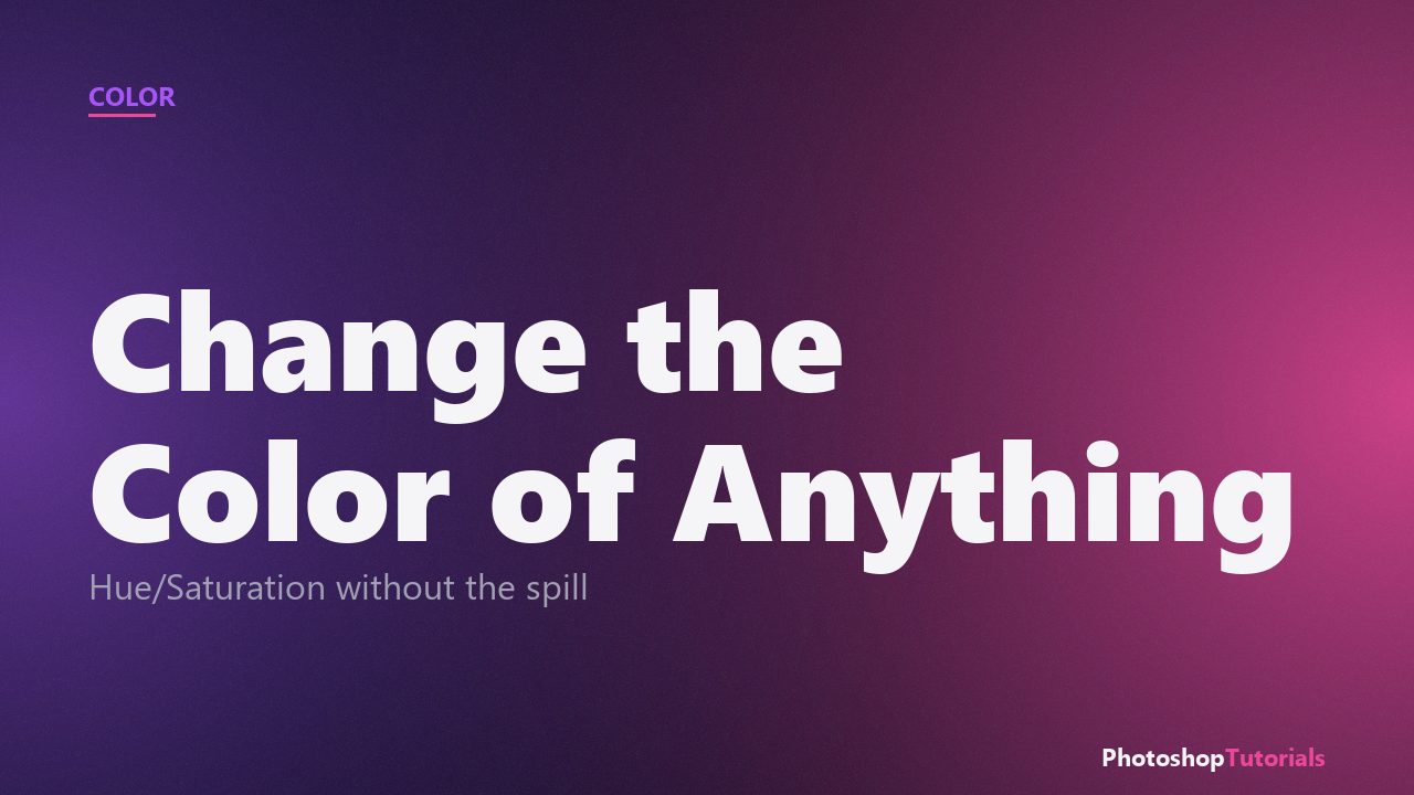 How to Change the Color of an Object in Photoshop