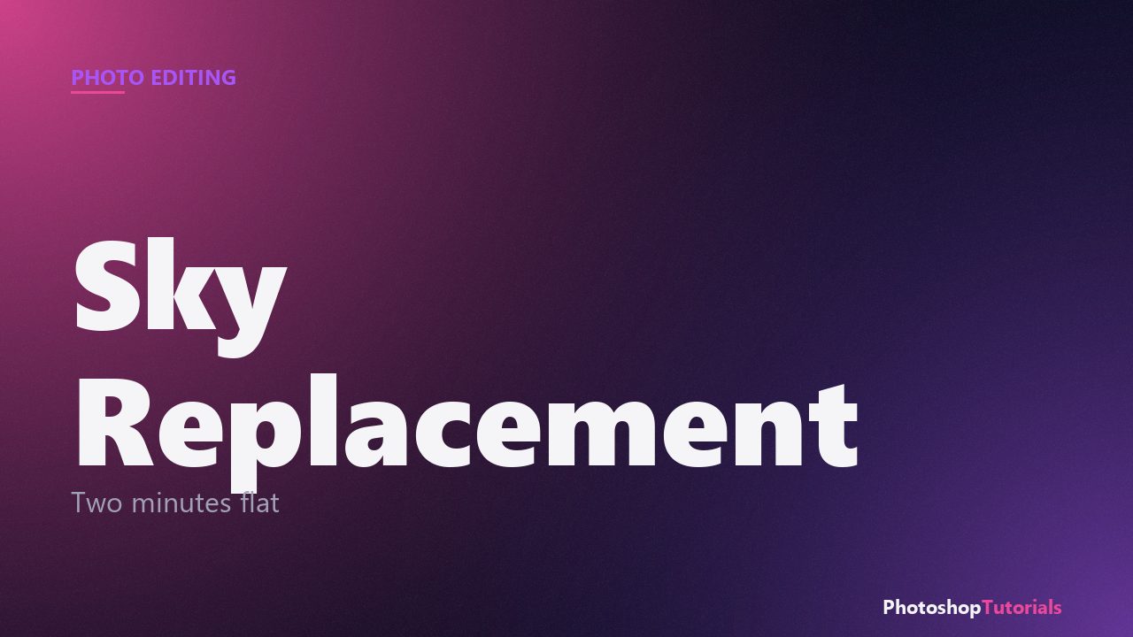 Sky Replacement in Photoshop